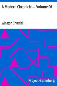 A Modern Chronicle — Volume 06