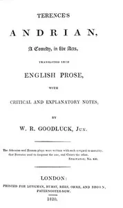 Terence's Andrian, a comedy, in five acts : $b Translated into English prose, with critical and explanatory notes.