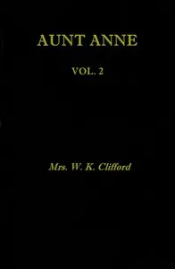 Aunt Anne, Vol. 2 (of 2)