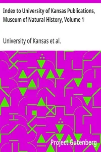 Index to University of Kansas Publications, Museum of Natural History, Volume 1: 1946-1950