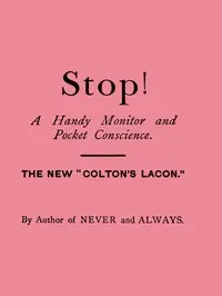 Stop! A Handy Monitor, Pocket Conscience and Portable Guardian against the World, the Flesh and the Devil