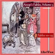 Aesop's Fables, Volume 5 (Fables 101-125)