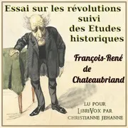 Essai sur les révolutions suivi des Etudes historiques