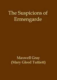 The suspicions of Ermengarde