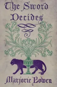 The sword decides: A chronicle of a queen in the Dark Ages, founded on the story of Giovanna of Naples