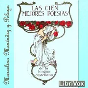 Las Cien Mejores Poesías de la Lengua Castellana