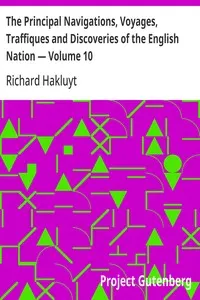 The Principal Navigations, Voyages, Traffiques and Discoveries of the English Nation — Volume 10: Asia, Part III
