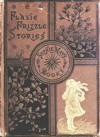 Kittyleen: Flaxie Frizzle Stories