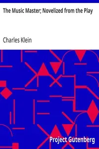 The Music Master; Novelized from the Play