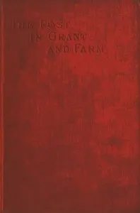 The Early History of the Post in Grant and Farm