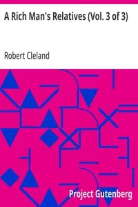 A Rich Man's Relatives (Vol. 3 of 3)