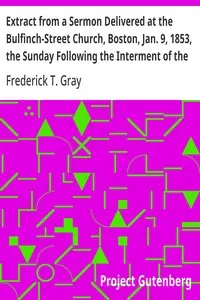 Extract from a Sermon Delivered at the Bulfinch-Street Church, Boston, Jan. 9, 1853, the Sunday Following the Interment of the Late Amos Lawrence