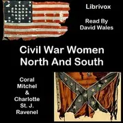 Civil War Women, North And South