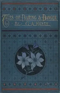 Tales of Daring and Danger