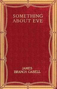 Something about Eve: A comedy of fig-leaves