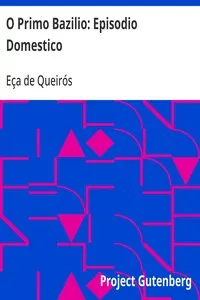 O Primo Bazilio: Episodio Domestico