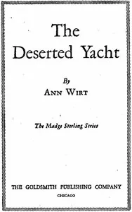 The Deserted Yacht: Madge Sterling Series, #2