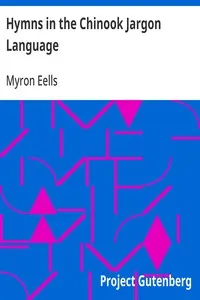 Hymns in the Chinook Jargon Language