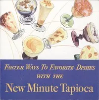 Faster Ways to Favorite Dishes With the New Minute Tapioca
