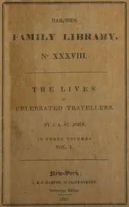 The lives of celebrated travellers, Vol. 1. (of 3)