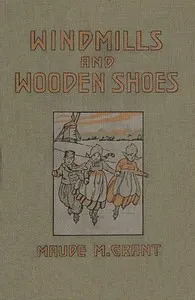 Windmills and wooden shoes
