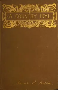 A Country Idyl, and Other Stories