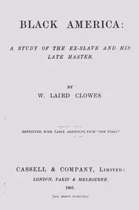 Black America : $b A study of the ex-slave and his late master