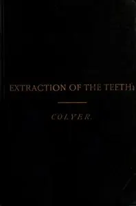 Extraction of the Teeth
