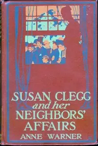 Susan Clegg and Her Neighbors' Affairs