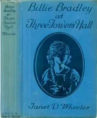 Billie Bradley at Three Towers Hall; Or, Leading a Needed Rebellion
