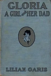 Gloria: A Girl and Her Dad