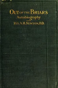 Out of the Briars: An Autobiography and Sketch of the Twenty-ninth Regiment Connecticut Volunteers