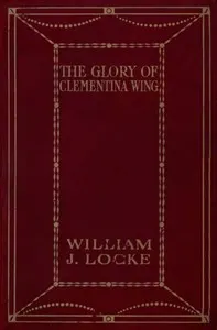 The Glory of Clementina Wing