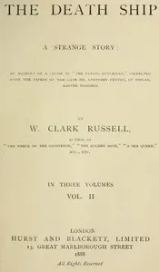 The Death Ship: A Strange Story, Vol. 2 (of 3)