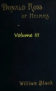 Donald Ross of Heimra (Volume 3 of 3)