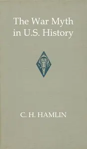 The war myth in United States history