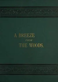 A Breeze from the Woods, 2nd Ed.