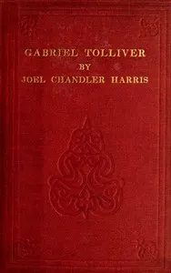 Gabriel Tolliver: A Story of Reconstruction