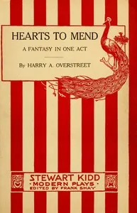 Hearts to mend: A fantasy in one act