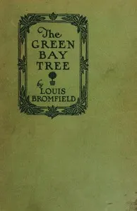 The green bay tree: a novel