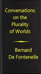 Conversations on the Plurality of Worlds