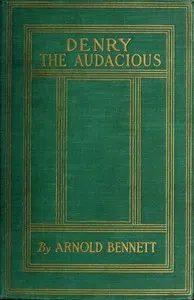 Denry the Audacious