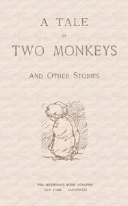 A Tale of Two Monkeys, and other stories