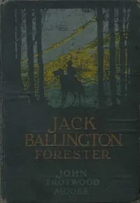 Jack Ballington, Forester
