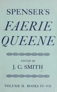 Spenser's Faerie Queene, Vol. 2 (of 2): Books IV-VII