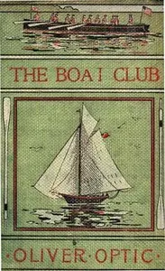 The Boat Club; or, The Bunkers of Rippleton