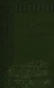Oliver Constable, miller and baker, Vol. 3 (of 3)