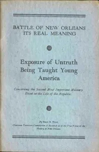 Battle of New Orleans: Its Real Meaning