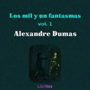Los mil y un fantasmas, vol. 1