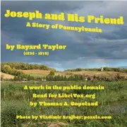 Joseph and His Friend: A Story of Pennsylvania